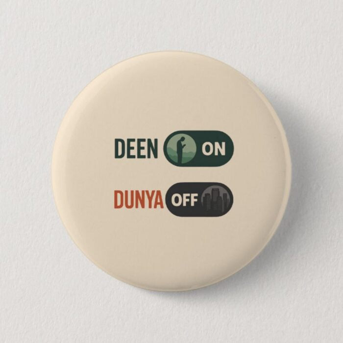 Deen On Dunya Off - İğneli Rozet