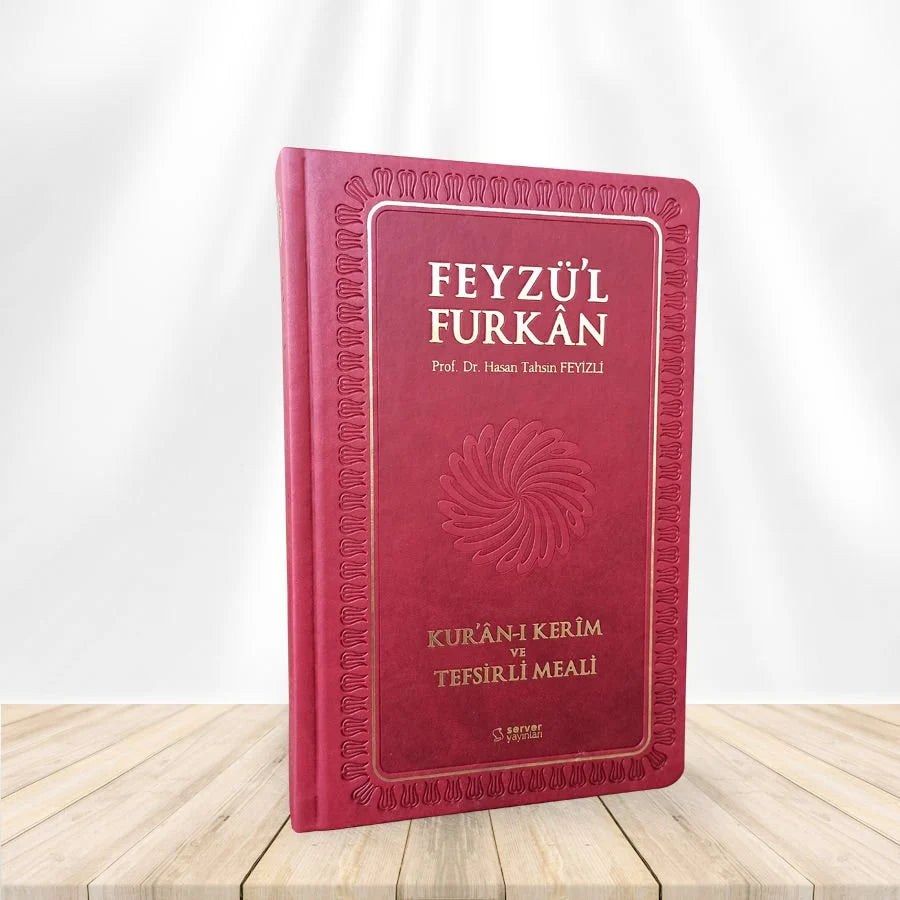 Feyzü'l Furkan Kur'ân-ı Kerîm ve Tefsirli Meali (Orta Boy - Mushaf ve Meal)