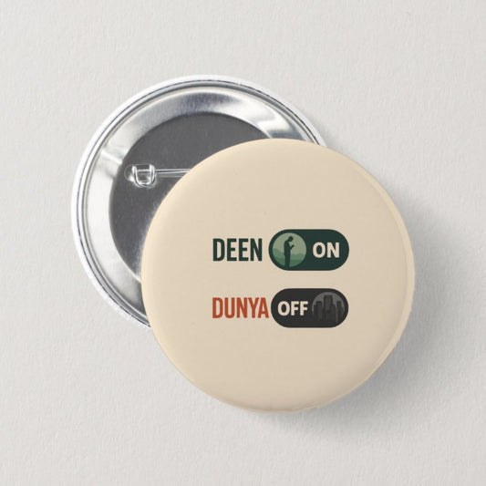 Deen On Dunya Off - İğneli Rozet