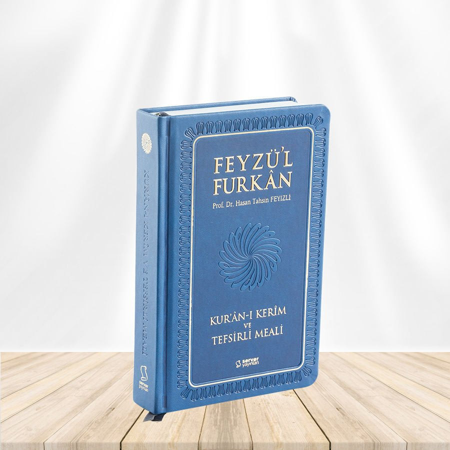 Feyzü'l Furkan Kur'ân-ı Kerîm ve Tefsirli Meali (Orta Boy - Mushaf ve Meal)