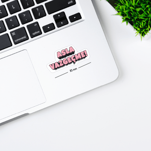 Never Give Up Sticker